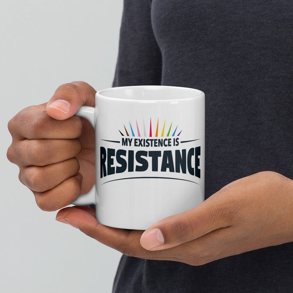 My Existence Is Resistance Rainbow Mug Mugs The Rainbow Stores