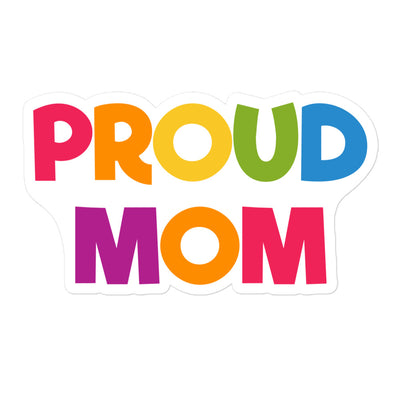 Proud Mom Sticker Stickers The Rainbow Stores