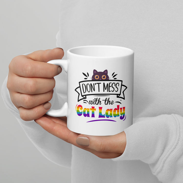 Don't Mess With The Cat Lady Mug Mugs The Rainbow Stores