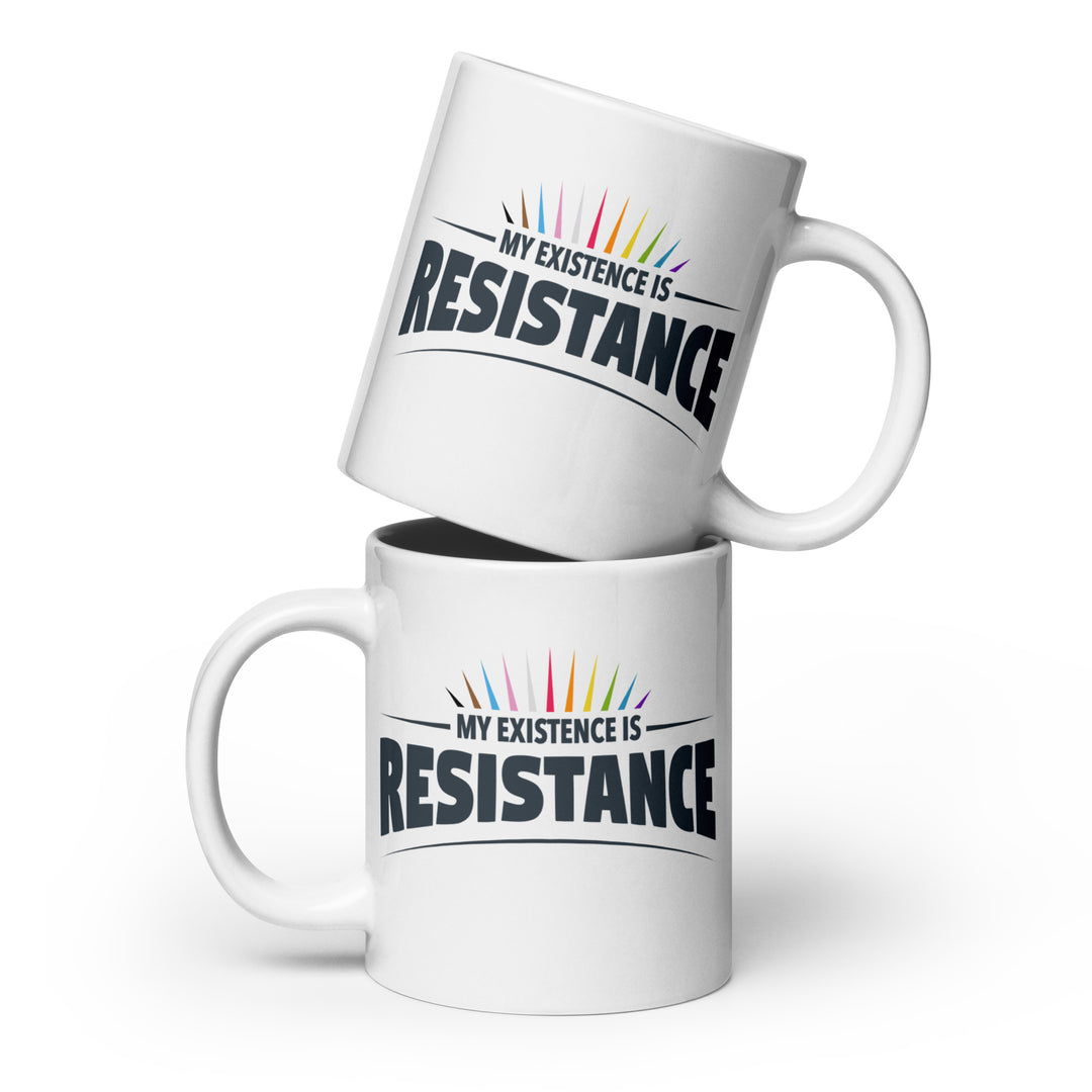 My Existence Is Resistance Rainbow Mug Mugs The Rainbow Stores