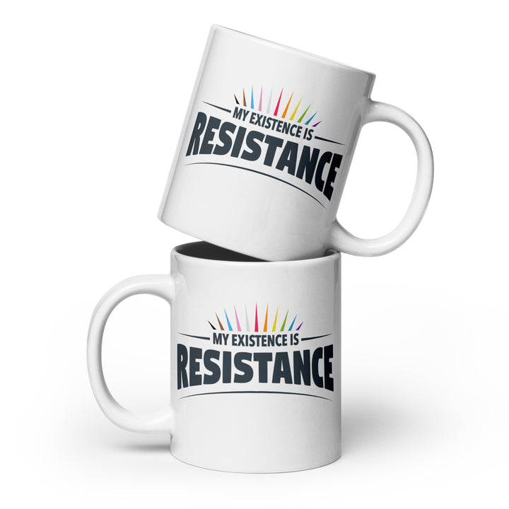 My Existence Is Resistance Rainbow Mug Mugs The Rainbow Stores