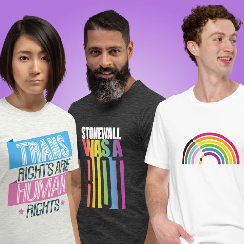 Three people wear pride t-shirts, on the left is a Trans Pride T-Shirt that says Trans Rights are Human Rights, in the middle a queer protest t-shirt saying Stonewall Was a Riot, and on the left it has a rainbow in the colours of the Progress Pride Flag
