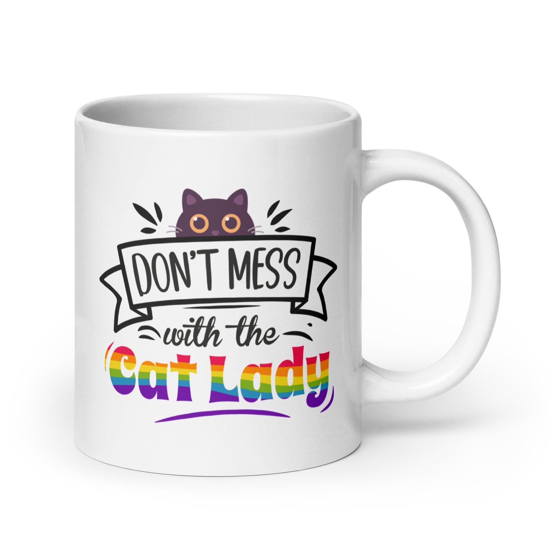 Don't Mess With The Cat Lady Mug – The Rainbow Stores