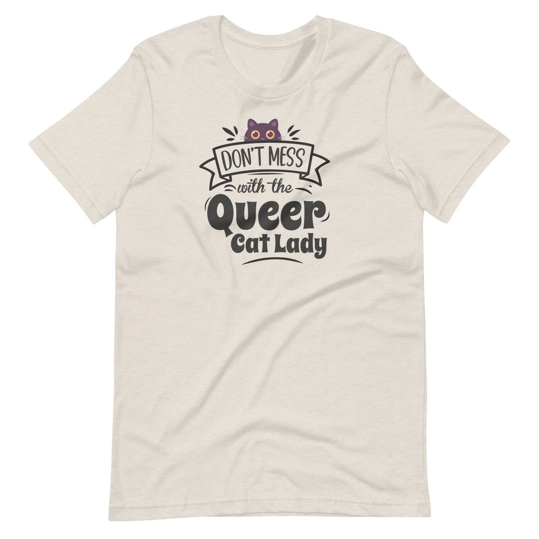 Don't Mess With The Queer Cat Lady T-Shirt T-shirts The Rainbow Stores