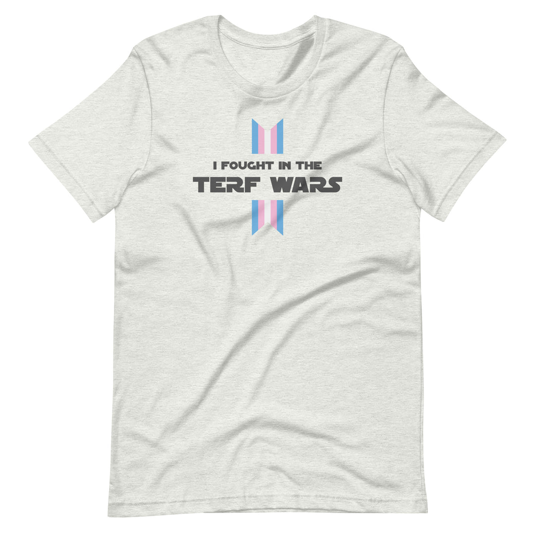 I Fought in The TERF Wars T-Shirt T-shirts The Rainbow Stores