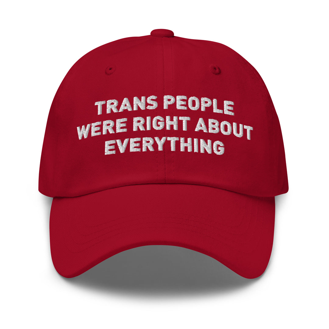 Trans People Were Right About Everything Baseball Cap Hats The Rainbow Stores