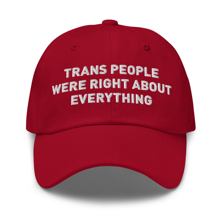 Trans People Were Right About Everything Baseball Cap Hats The Rainbow Stores