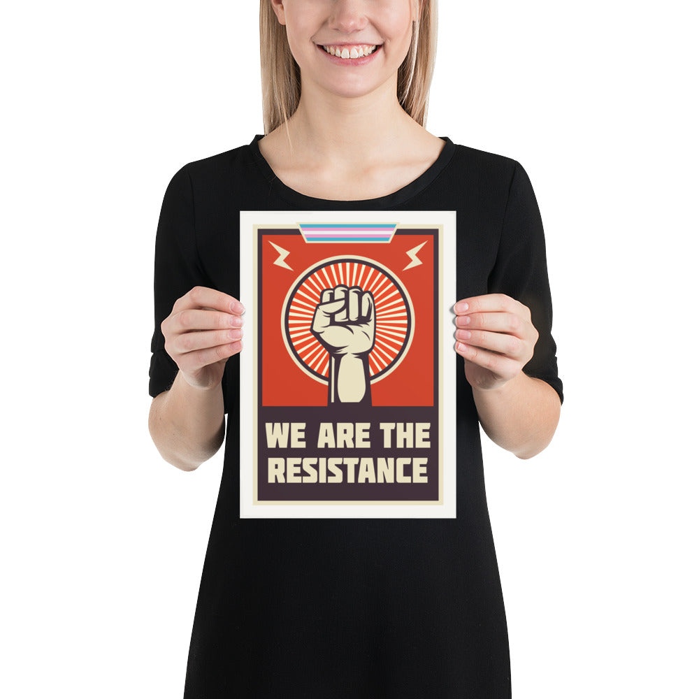 We Are The Resistance (Trans Pride) Poster Art prints The Rainbow Stores