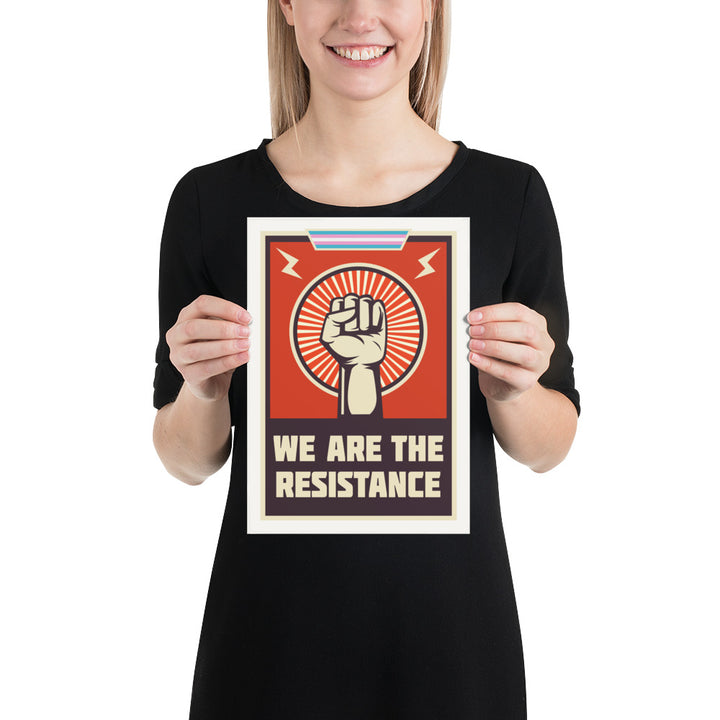 We Are The Resistance (Trans Pride) Poster Art prints The Rainbow Stores