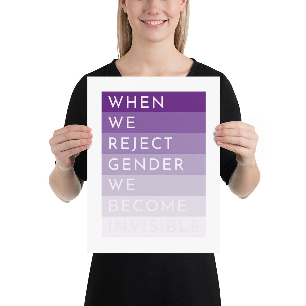 When We Reject Gender We Become Invisible Art Print Art prints The Rainbow Stores