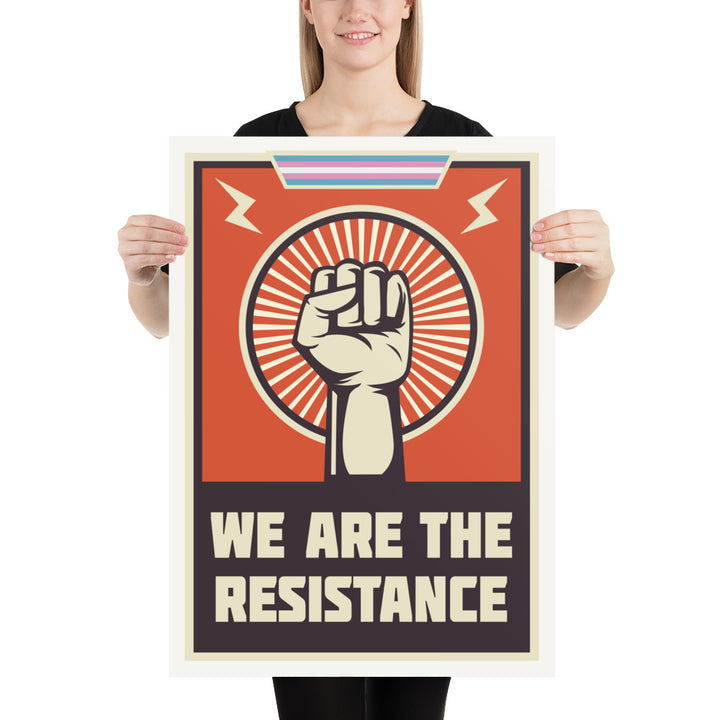 We Are The Resistance (Trans Pride) Poster Art prints The Rainbow Stores