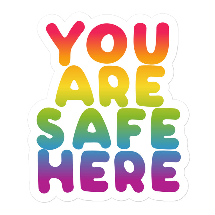 You Are Safe Here Rainbow Sticker Stickers The Rainbow Stores