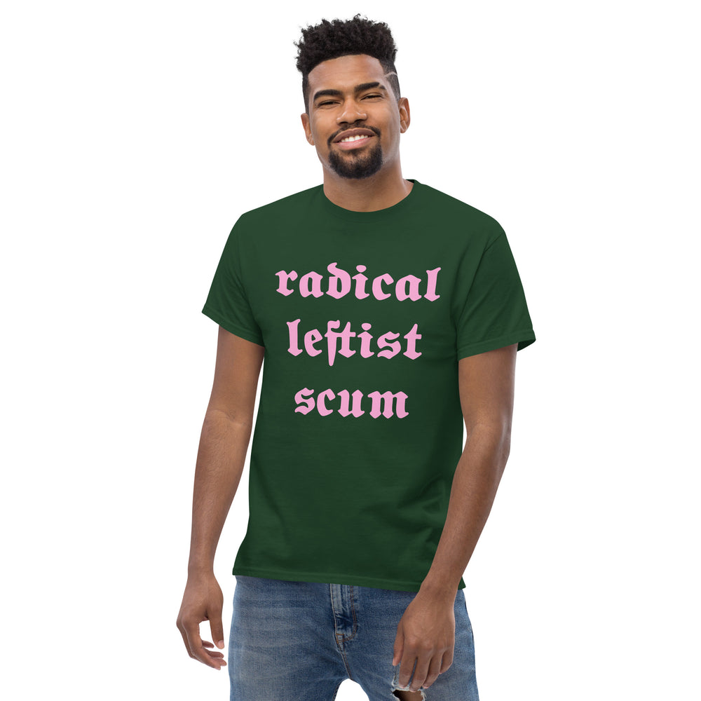 Radical Leftist Scum T-Shirt T-shirts The Rainbow Stores