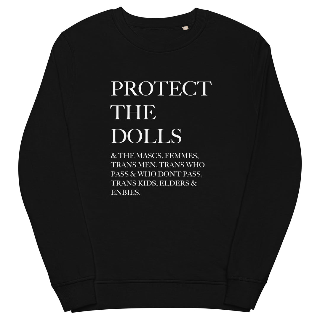 Protect The Dolls Inclusive Organic Sweatshirt Sweatshirts SOL's The Rainbow Stores
