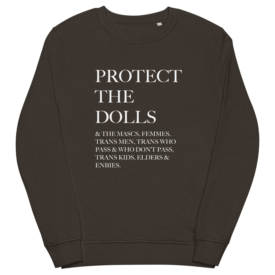 Protect The Dolls Inclusive Organic Sweatshirt Sweatshirts SOL's The Rainbow Stores