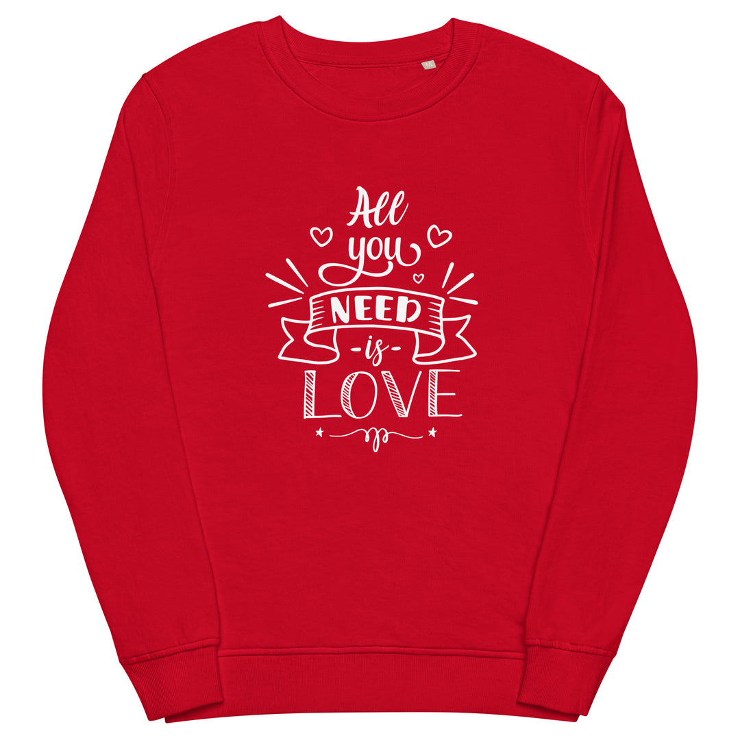 All You Need Is Love Organic Sweatshirt Sweatshirts SOL's The Rainbow Stores
