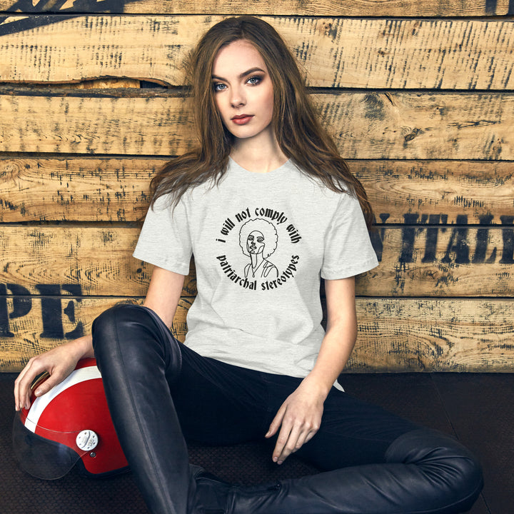 I Will Not Comply With Patriarchal Stereotypes T-Shirt T-shirts The Rainbow Stores