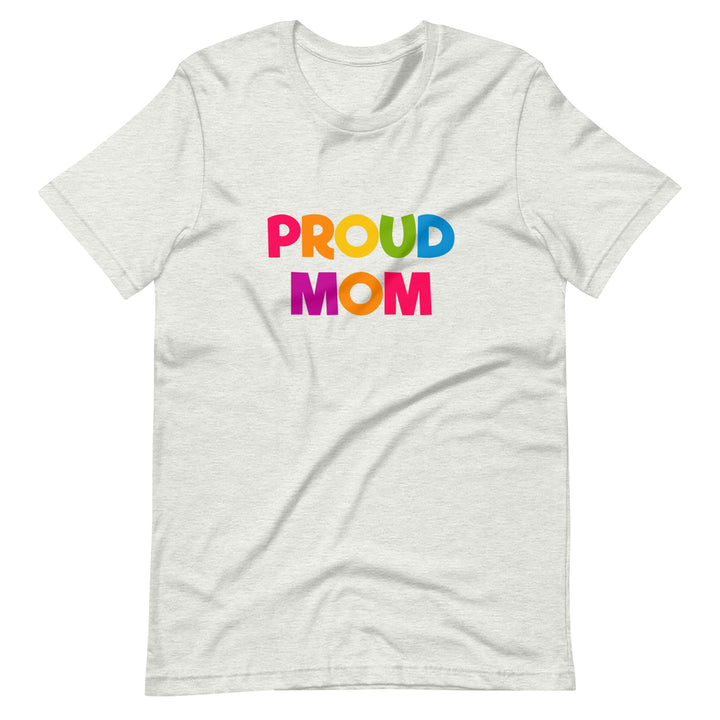 Proud Mom T-Shirt T-shirts The Rainbow Stores