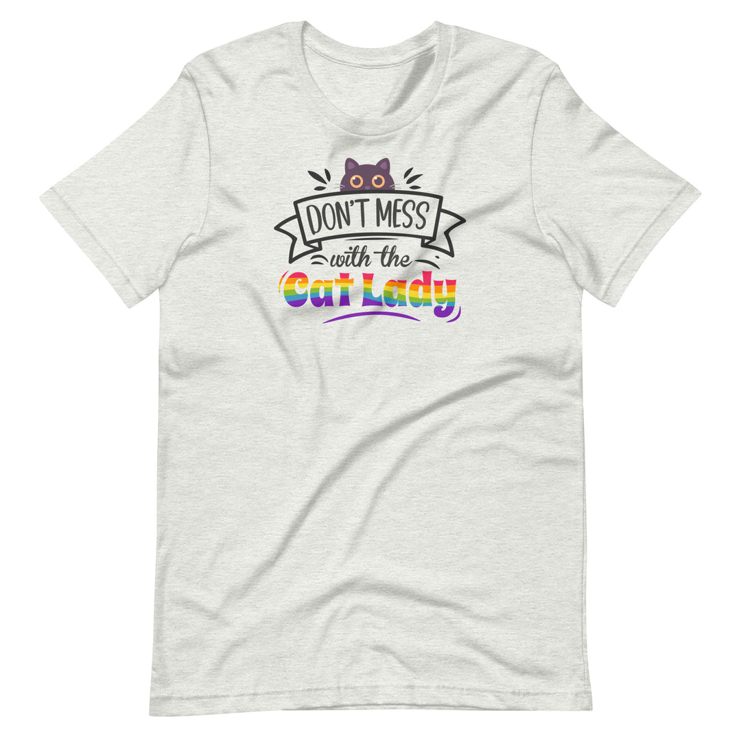 Don't Mess With The Cat Lady Rainbow T-Shirt T-shirts The Rainbow Stores
