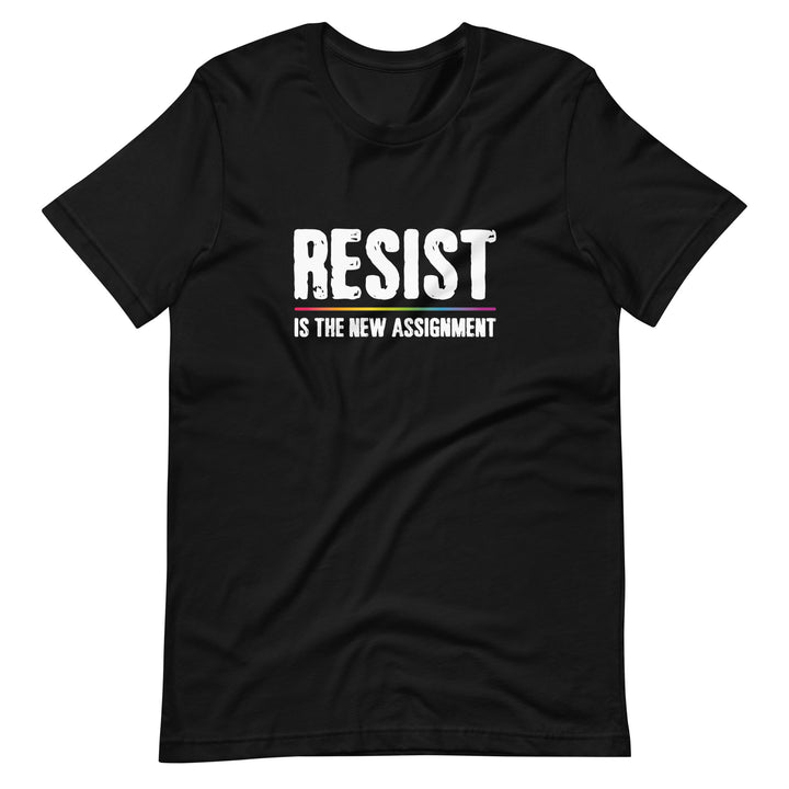 Resist is the New Assignment T-Shirt T-shirts The Rainbow Stores