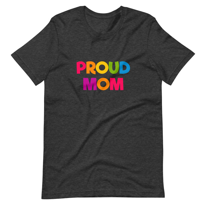 Proud Mom T-Shirt T-shirts The Rainbow Stores