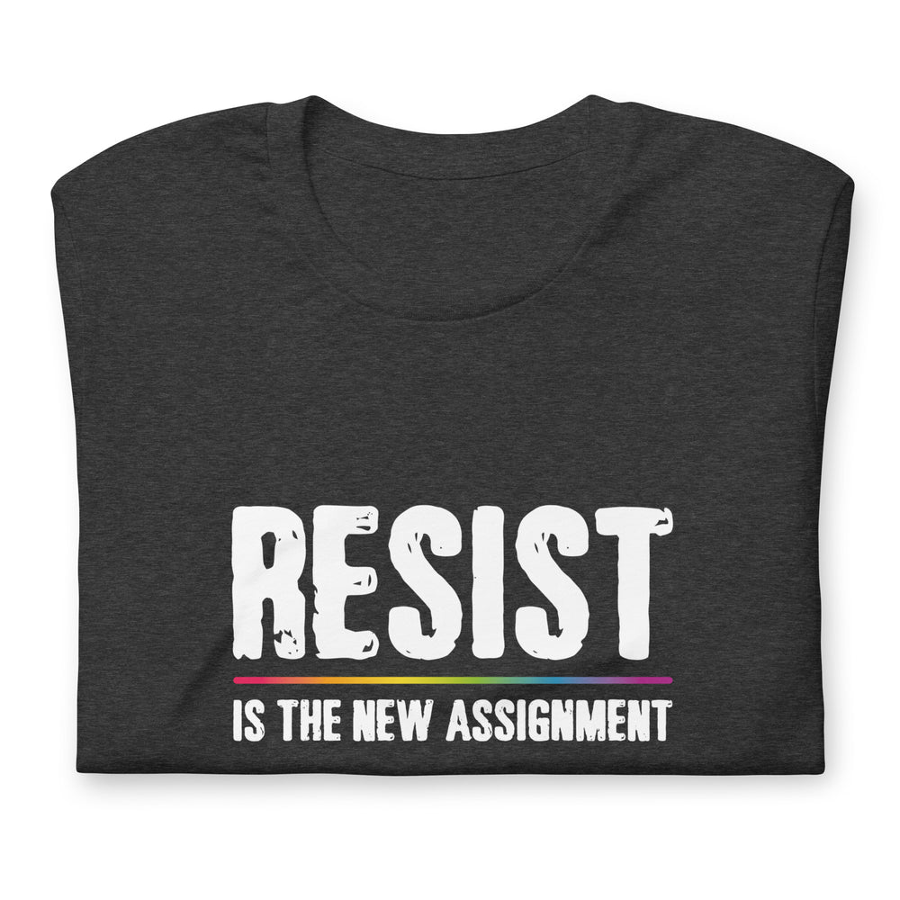 Resist is the New Assignment T-Shirt T-shirts The Rainbow Stores