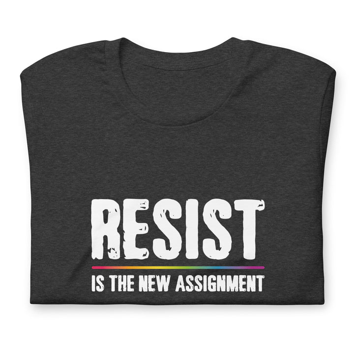 Resist is the New Assignment T-Shirt T-shirts The Rainbow Stores