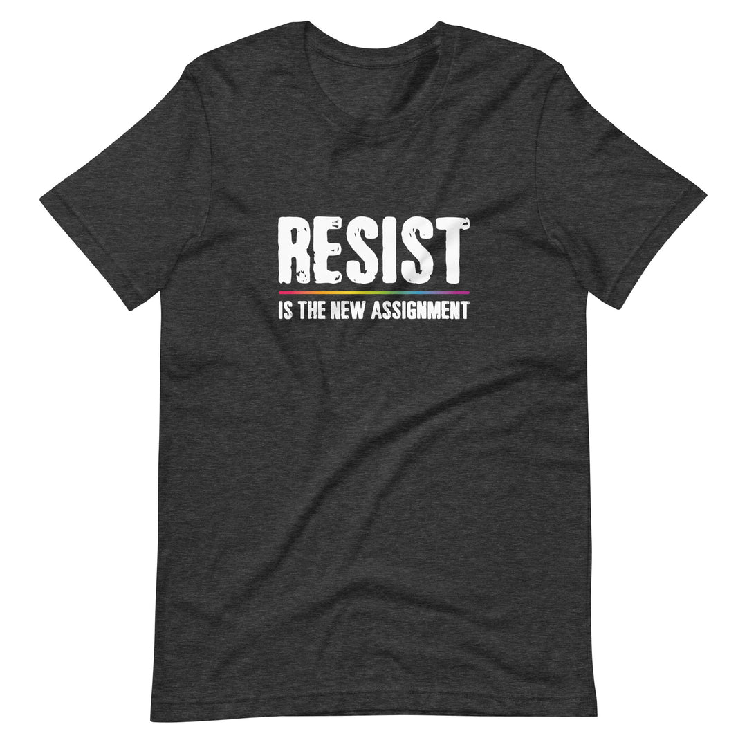 Resist is the New Assignment T-Shirt T-shirts The Rainbow Stores