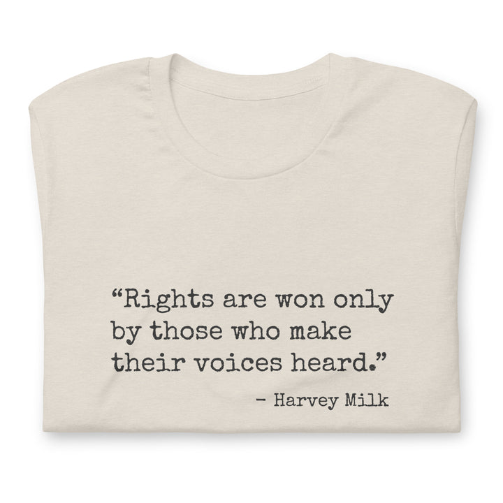 Rights Are Won Only By Those Who Make Their Voices Heard T-shirt T-shirts The Rainbow Stores