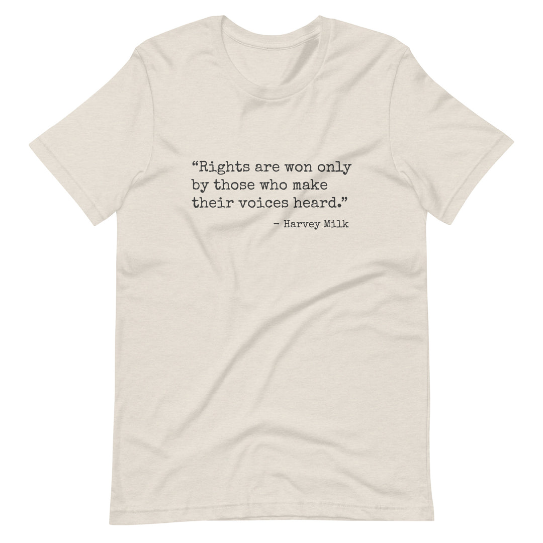 Rights Are Won Only By Those Who Make Their Voices Heard T-shirt T-shirts The Rainbow Stores