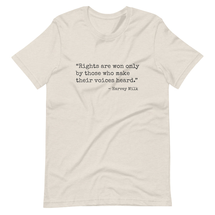 Rights Are Won Only By Those Who Make Their Voices Heard T-shirt T-shirts The Rainbow Stores