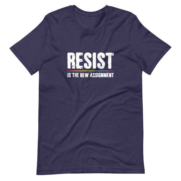 Resist is the New Assignment T-Shirt T-shirts The Rainbow Stores