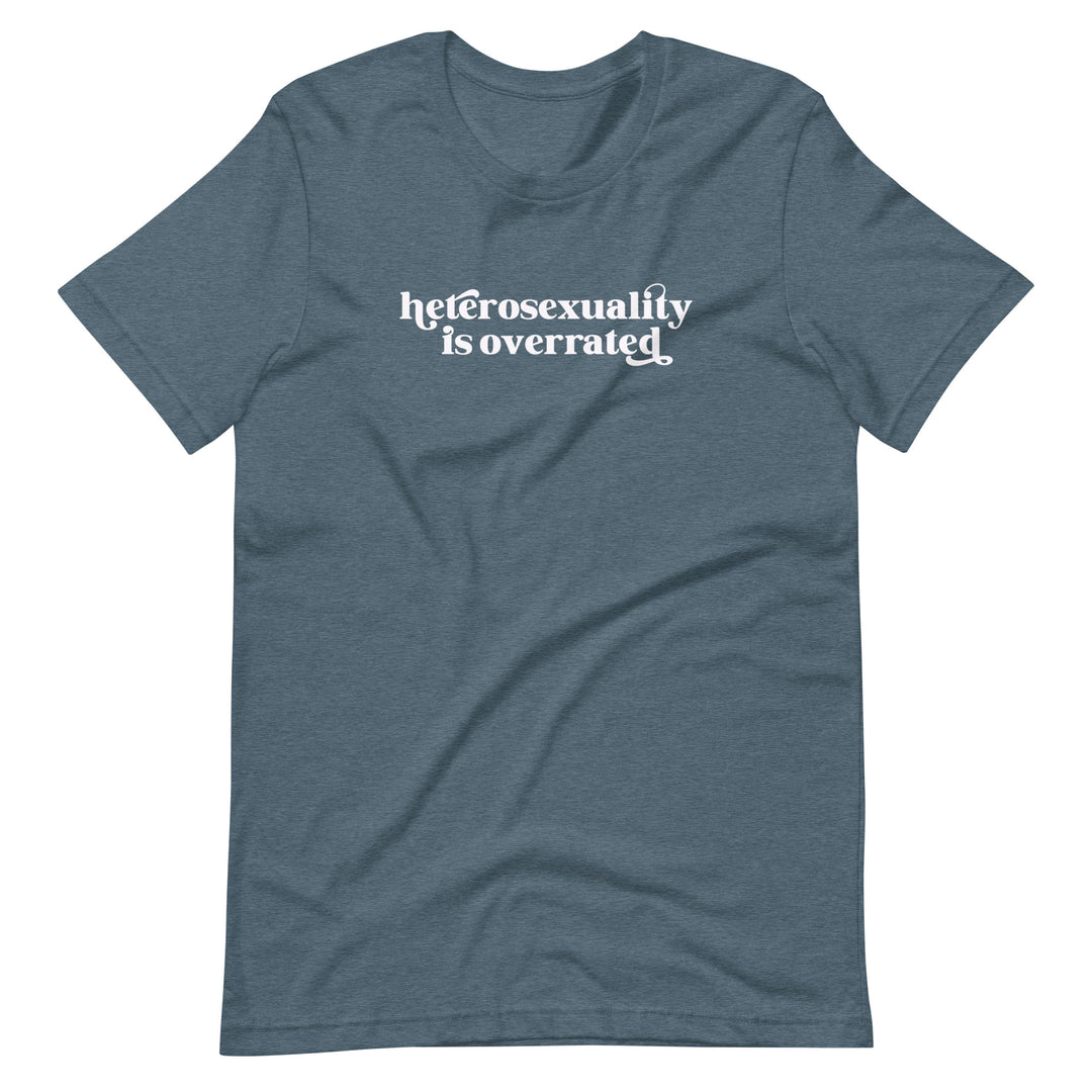 Heterosexuality Is Overrated T-Shirt T-shirts The Rainbow Stores