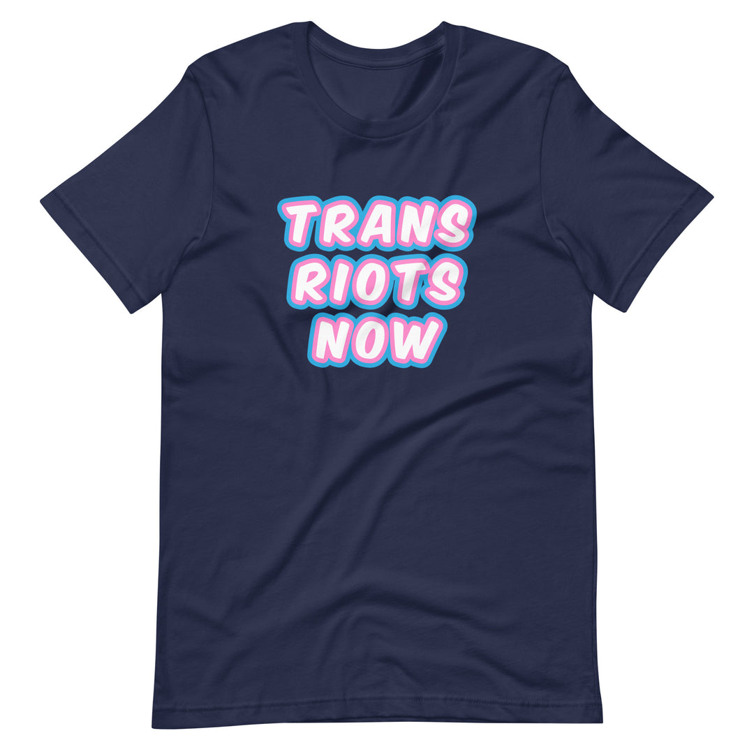 Trans Riots Now T-Shirt T-shirts The Rainbow Stores