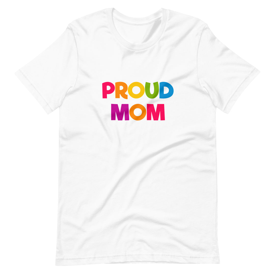 Proud Mom T-Shirt T-shirts The Rainbow Stores