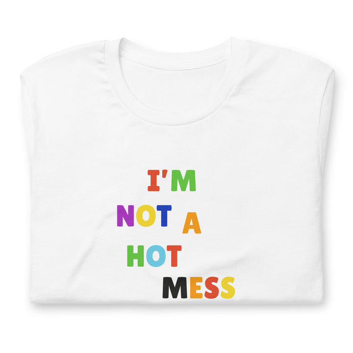 I'm Not A Hot Mess I'm A Spicy Disaster T-Shirt T-shirts The Rainbow Stores