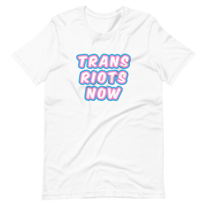 Trans Riots Now T-Shirt T-shirts The Rainbow Stores