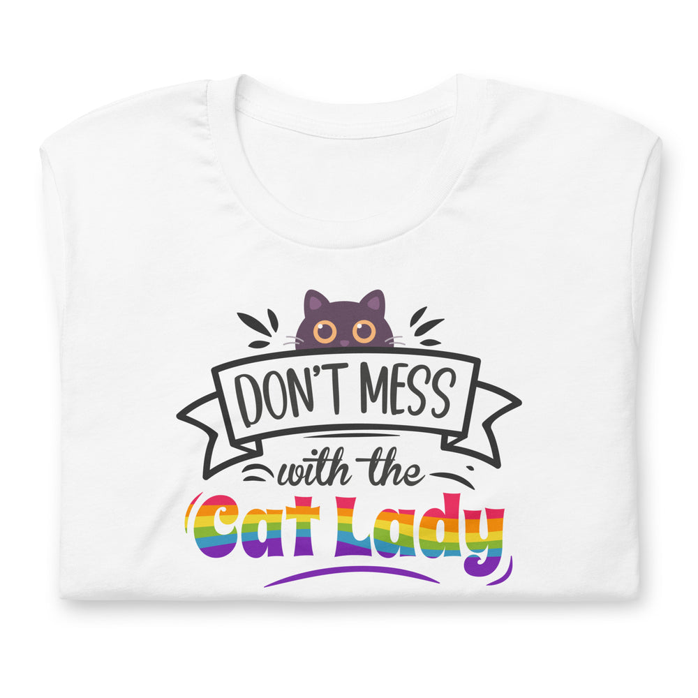 Don't Mess With The Cat Lady Rainbow T-Shirt T-shirts The Rainbow Stores