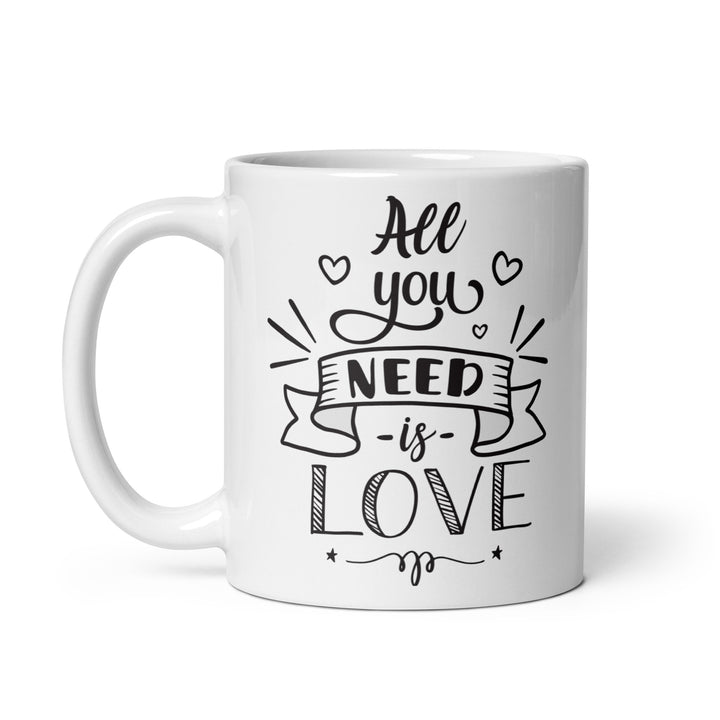 All You Need Is Love Mug Mugs The Rainbow Stores