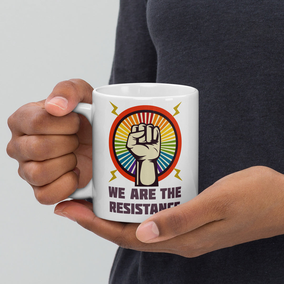 We Are The Resistance Mug