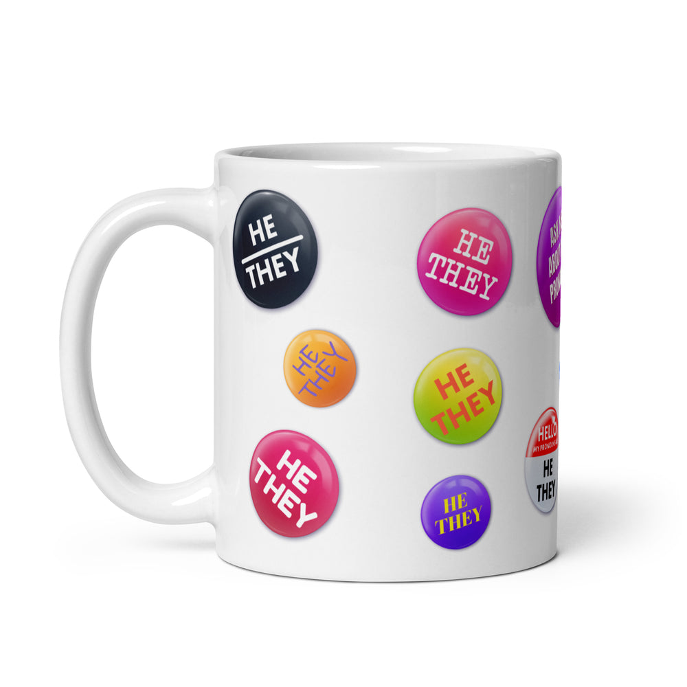 He They Pronoun Badges Mug Mugs The Rainbow Stores