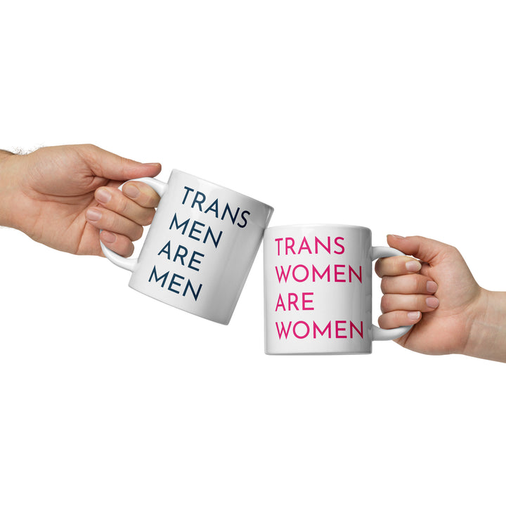 Trans Men Are Men Trans Women Are Women Mug Mugs The Rainbow Stores