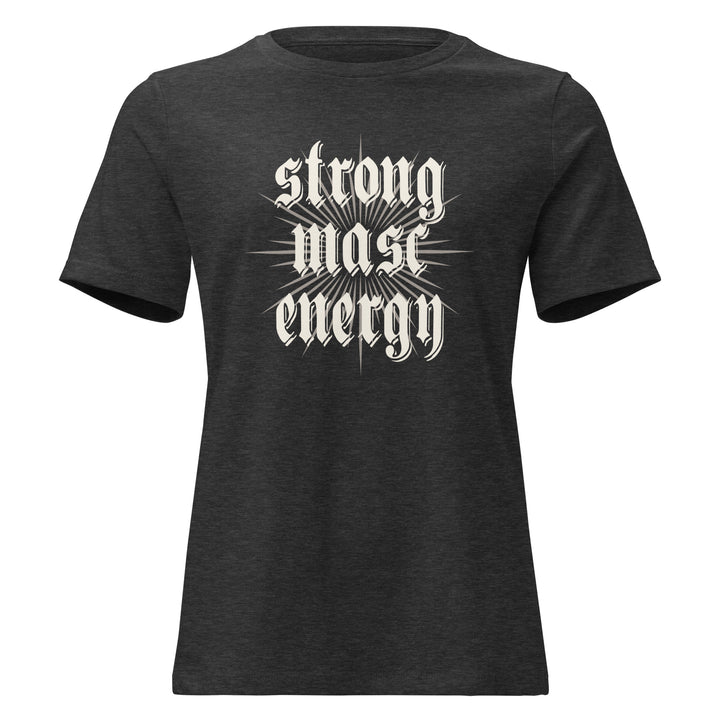 Strong Masc Energy T-Shirt T-shirts The Rainbow Stores