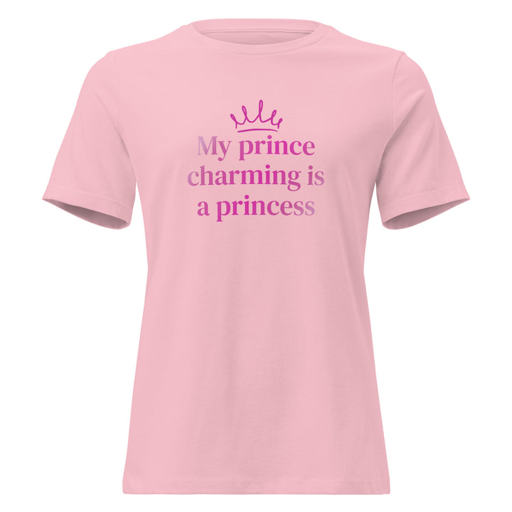 My Prince Charming Is A Princess T-Shirt T-shirts The Rainbow Stores