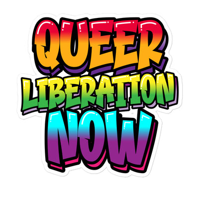 Queer Liberation Now Sticker Stickers The Rainbow Stores