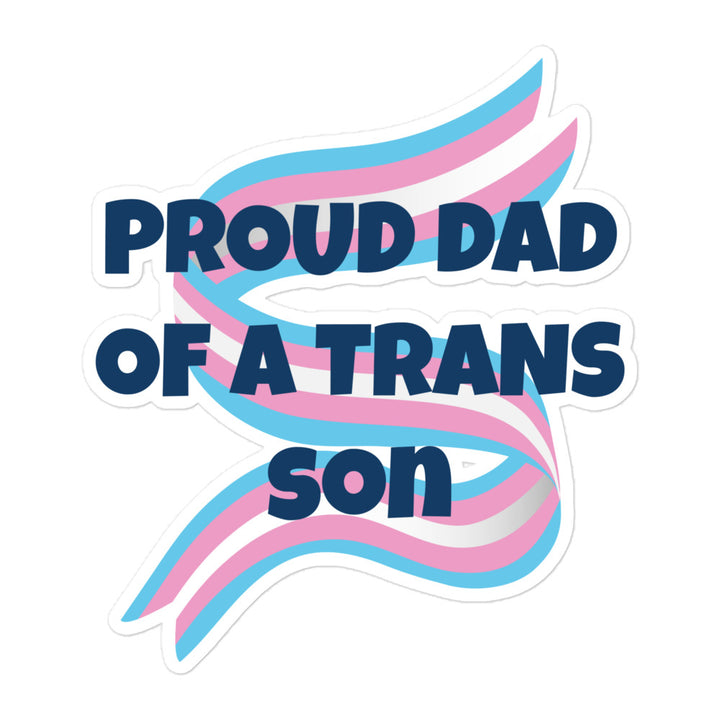 Proud Dad Of A Trans Son Sticker Stickers The Rainbow Stores