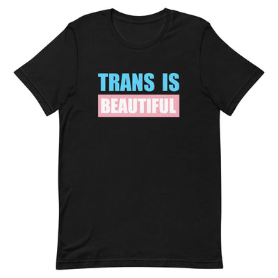 Trans Is Beautiful T-Shirt T-shirts The Rainbow Stores