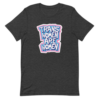 Trans Women Are Women T-Shirt T-shirts The Rainbow Stores