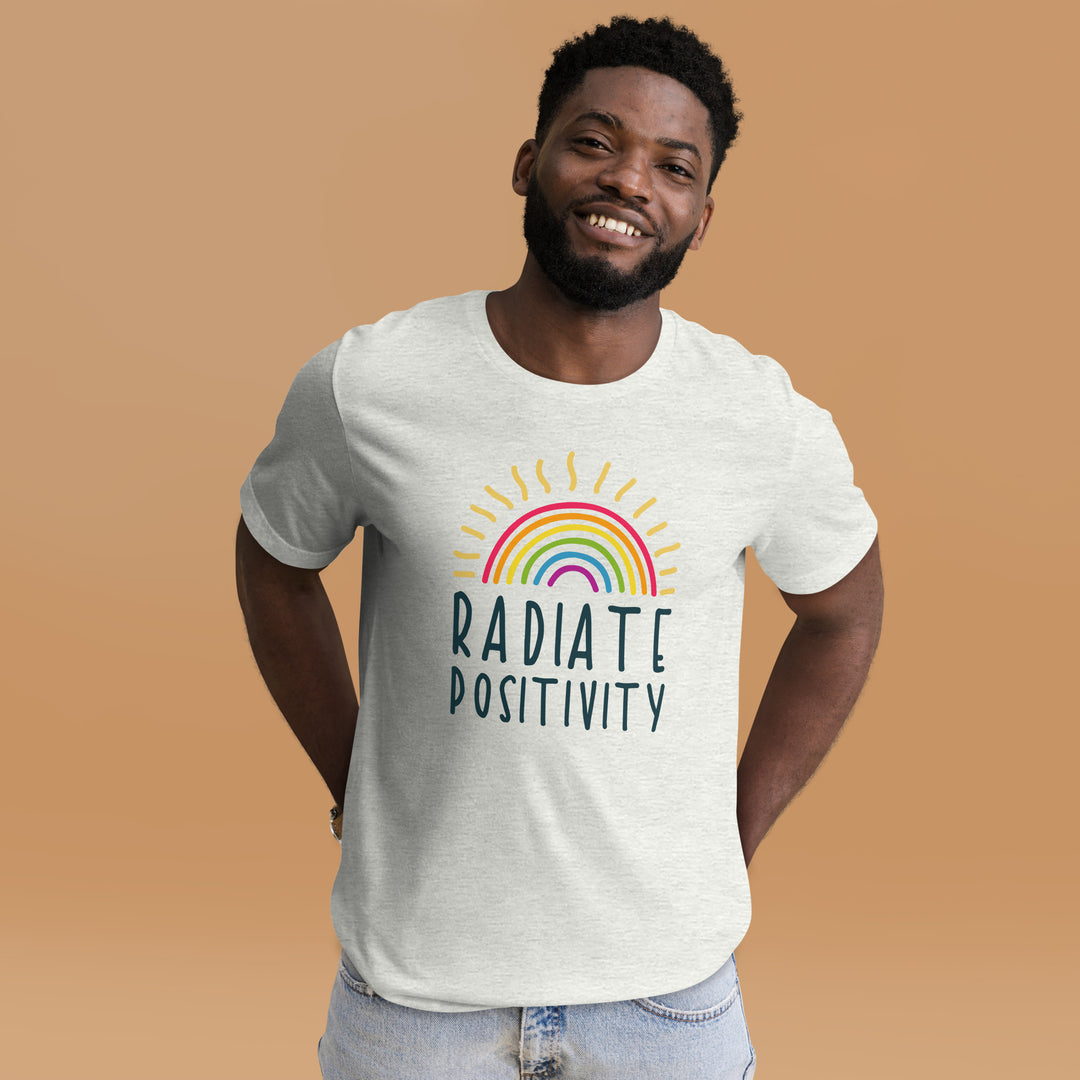 Radiate Positivity T Shirt Radiate Positivity T Shirt
