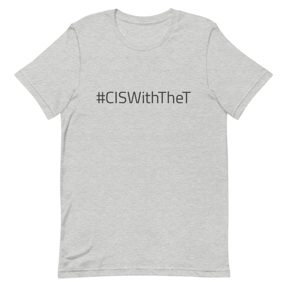 #CISWithTheT T-Shirt T-shirts The Rainbow Stores